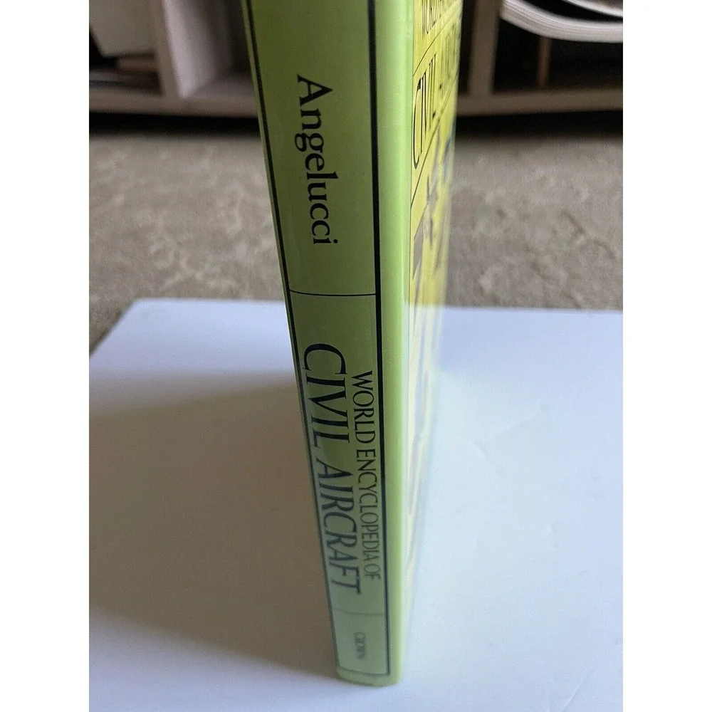 World Encyclopedia of Civil Aircraft: From Leonardo Da Vinci to the Present..